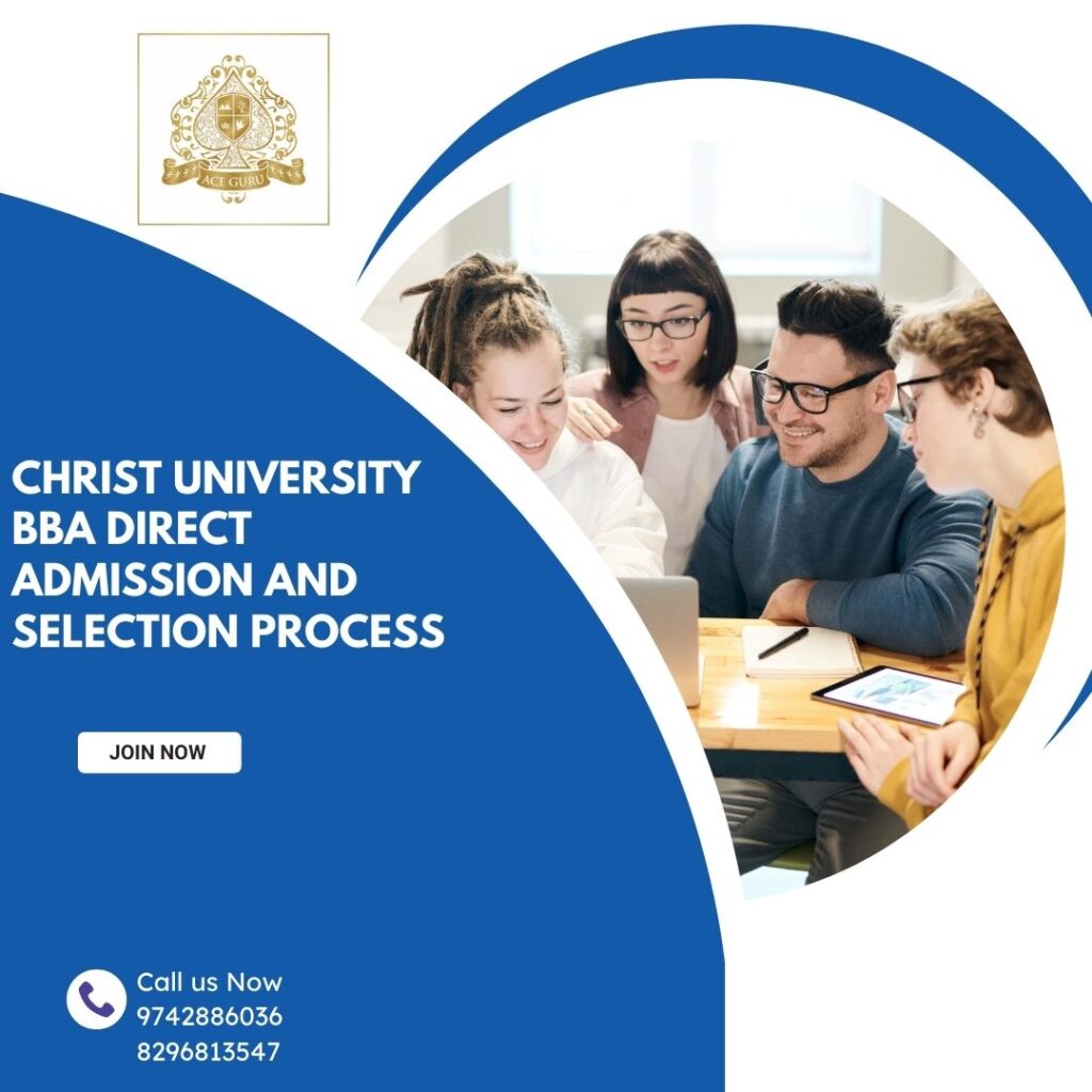Christ University BBA Direct Admission and Selection Process