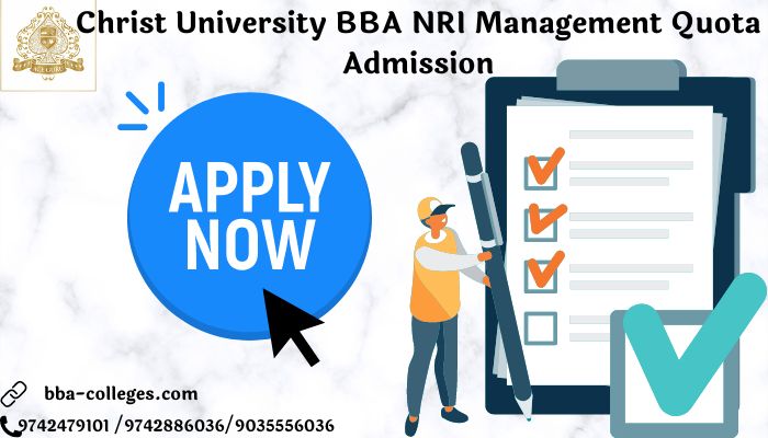 Christ University BBA NRI Management Quota Admission