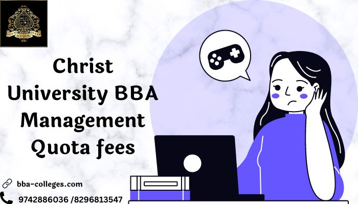 Christ University BBA Management Quota fees