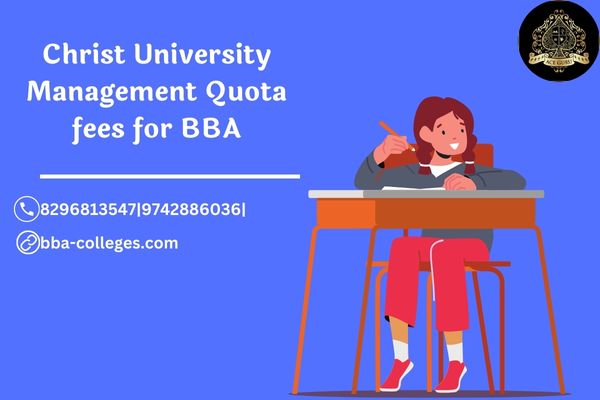 Christ University Management Quota fees for BBA