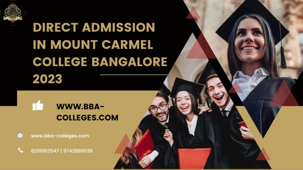 Direct Admission in Mount Carmel College Bangalore 2023