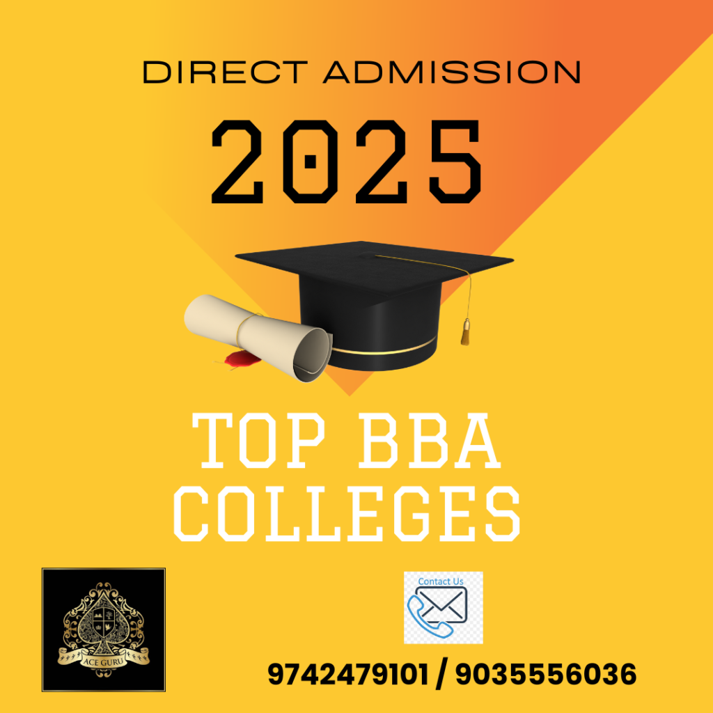 BBA Direct Admission in Top BBA Colleges In Bangalore.