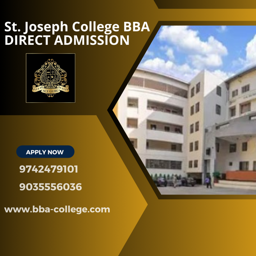 Direct BBA Admission in St. Joseph College.