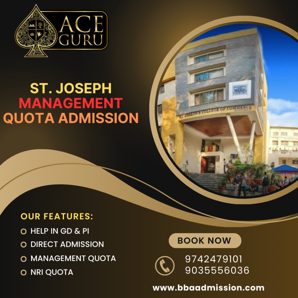 Management Quota Admission for BBA in St. joseph College. 