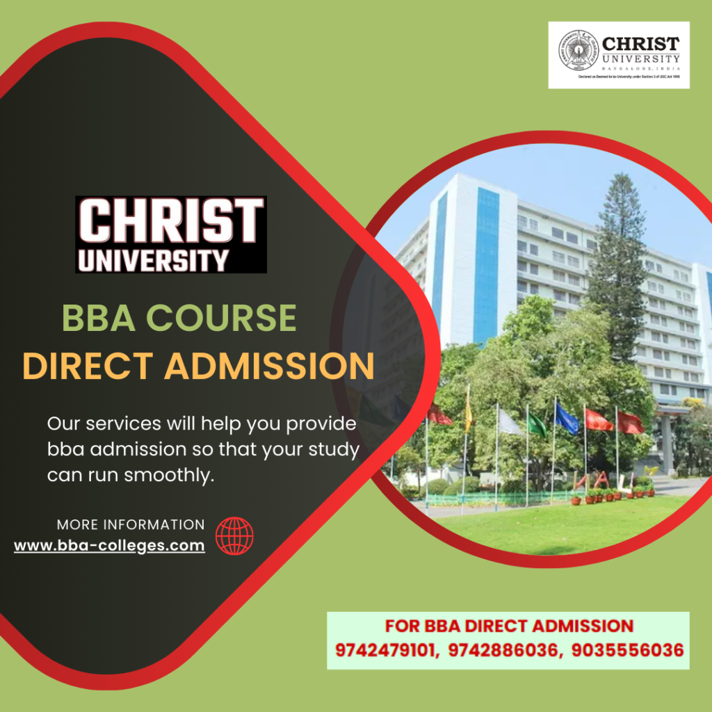 BBA DIRECT ADMISSION IN CHRIST UNIVERSITY AY 2025-26.