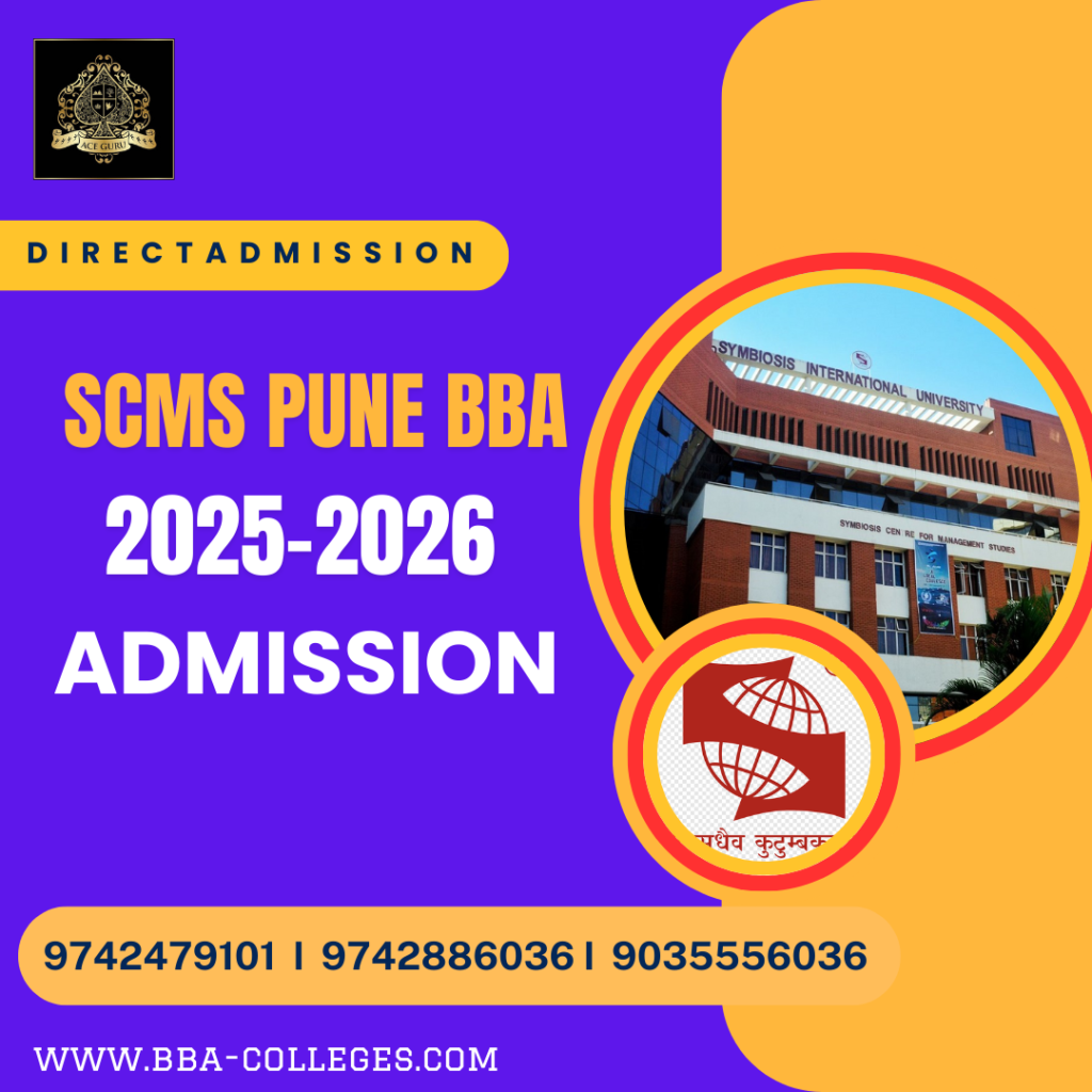 Direct Admission in BBA in SCMS PUNE 2025. 