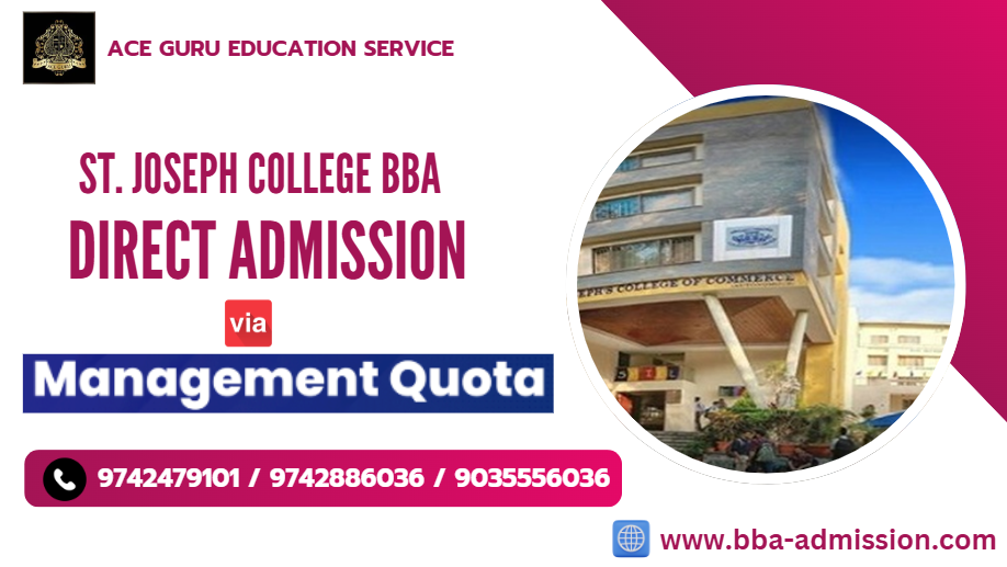 St. Joseph College BBA Direct Admission in 2025-26 Session.