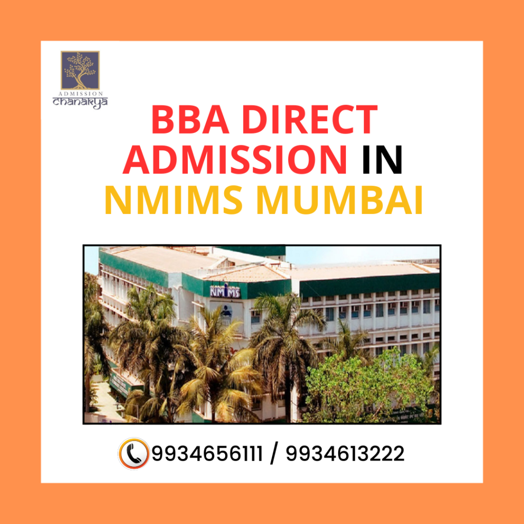 Get BBA Admission 2025 in NMIMS via Direct Admission.