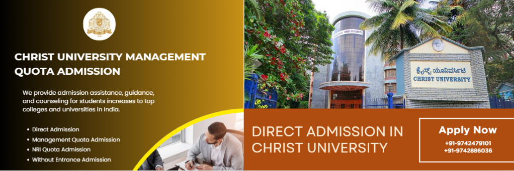 Direct Admission in CHRIST University for BBA Program.