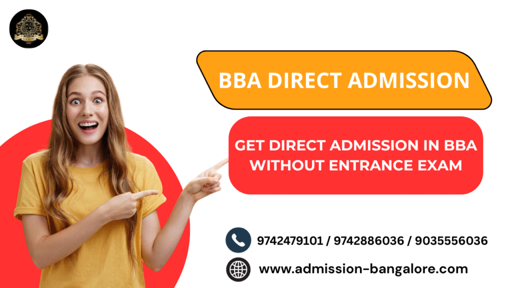Can I get Direct Admission in BBA without Entrance Exam.