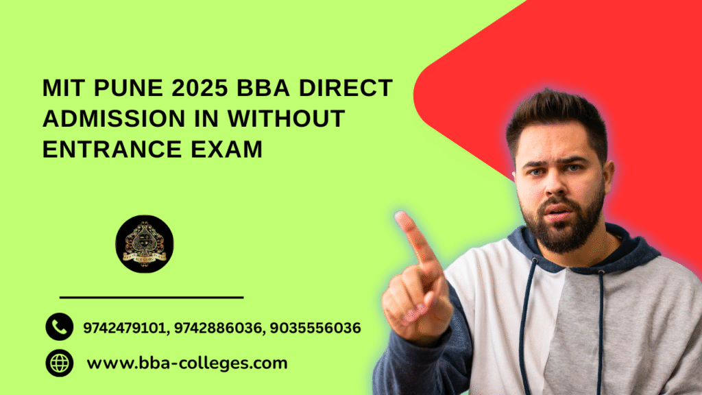 How to get BBA Admission in MITWPU without Entrance.