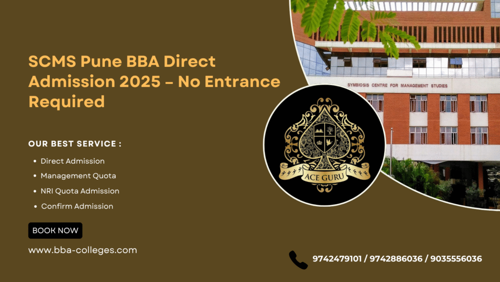 SCMS Pune BBA Direct Admission 2025 – No Entrance Required.
