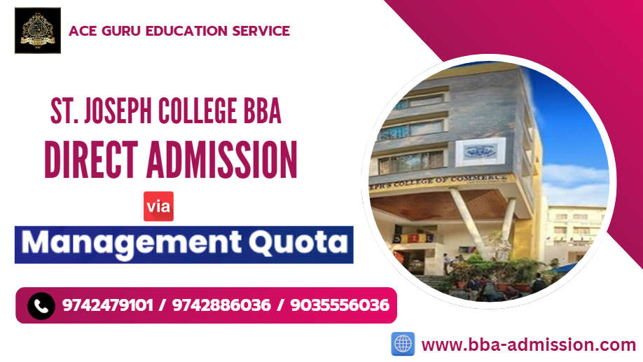 How to Get BBA Direct Admission in SJCC After 12th.