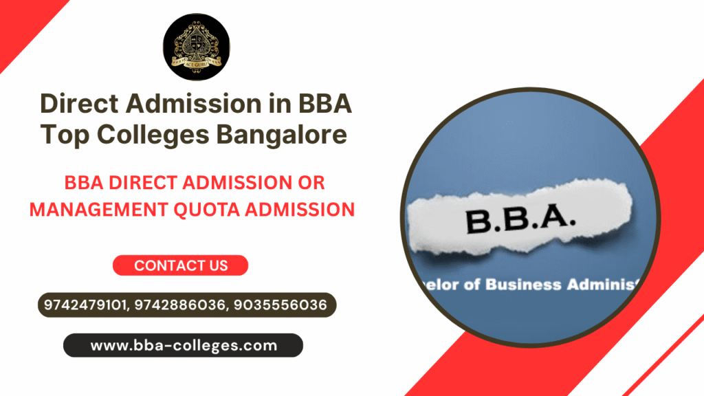 How to Get Direct Admission in BBA Top Colleges Bangalore.