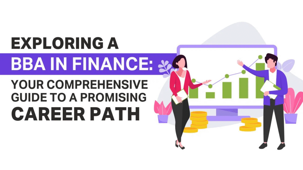 BBA Finance Direct Admission in Top Colleges 2025.