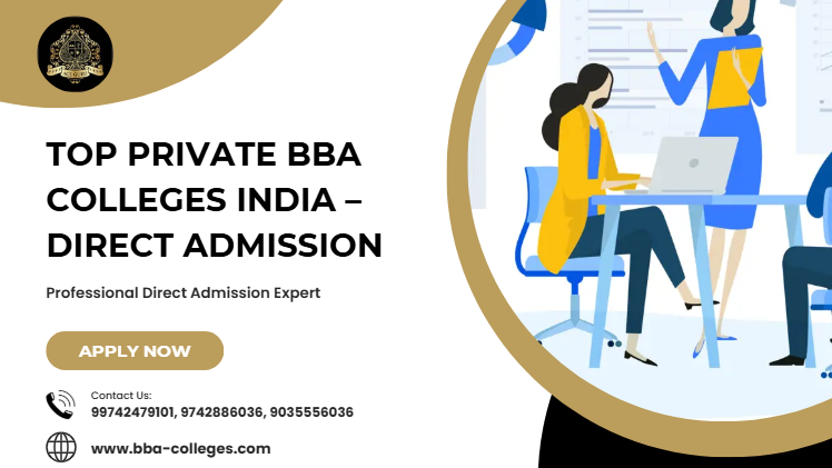 BBA Direct Admission – Top Ranked Colleges India.