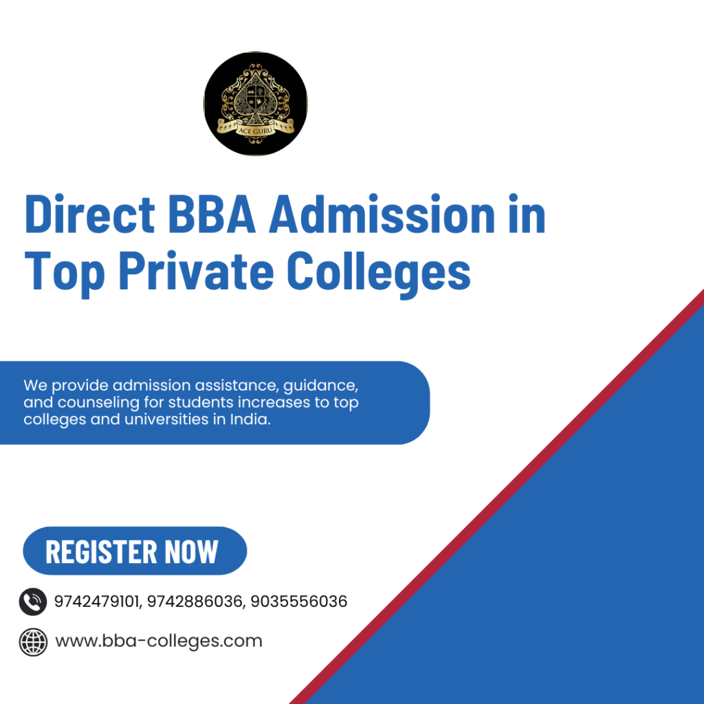 Direct BBA Admission in Top Private Colleges.