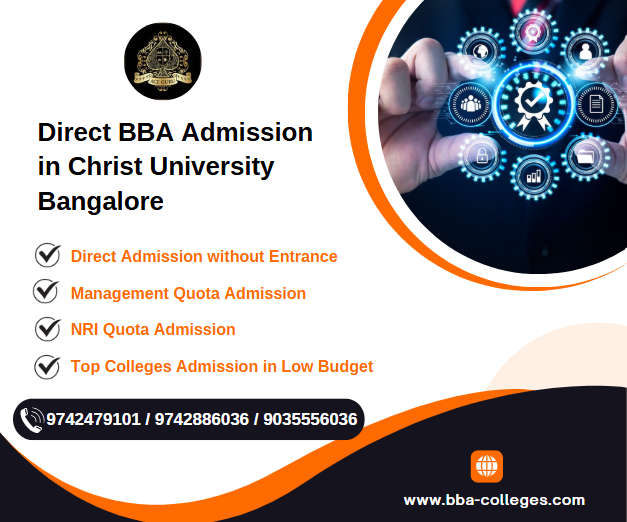 Direct BBA Admission in Christ University Bangalore.
