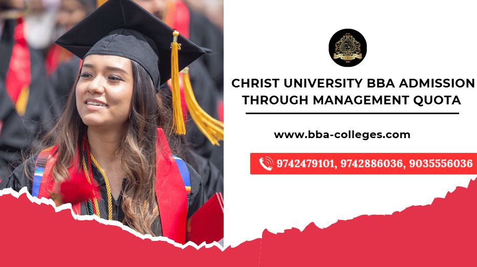 Christ University BBA Admission Through Management Quota.