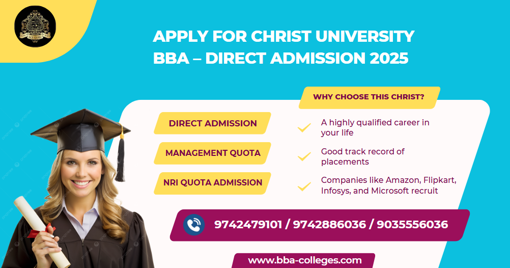 Apply for Christ University BBA – Direct Admission 2025.