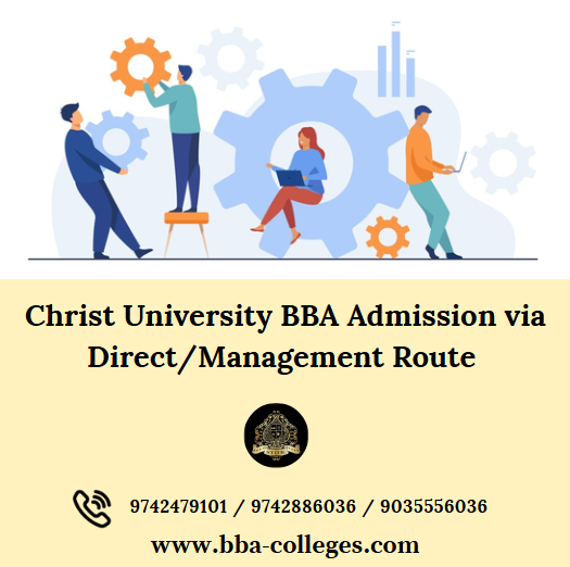 Christ University BBA Admission via Direct/Management Route.