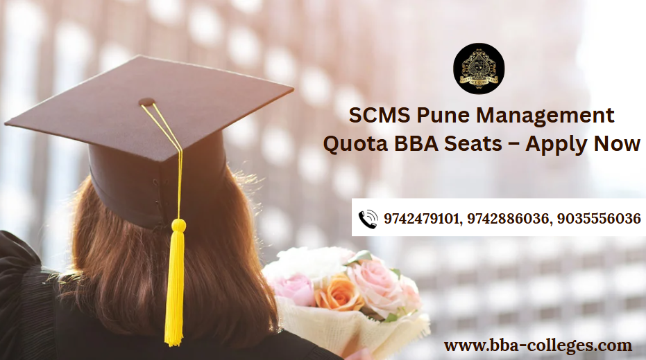 Direct BBA Admission in SCMS Pune via Management Quota.