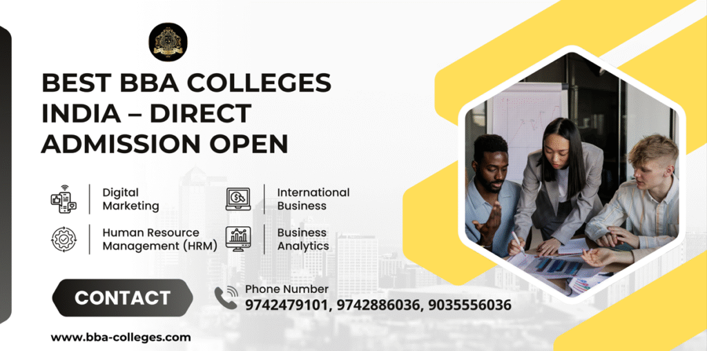 Best BBA Colleges India – Direct Admission Open.
