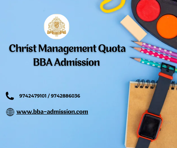 Direct BBA Admission via Management Quota in CHRIST.