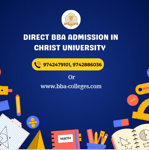 BBA Direct Admission in Christ Bangalore 2025-26.