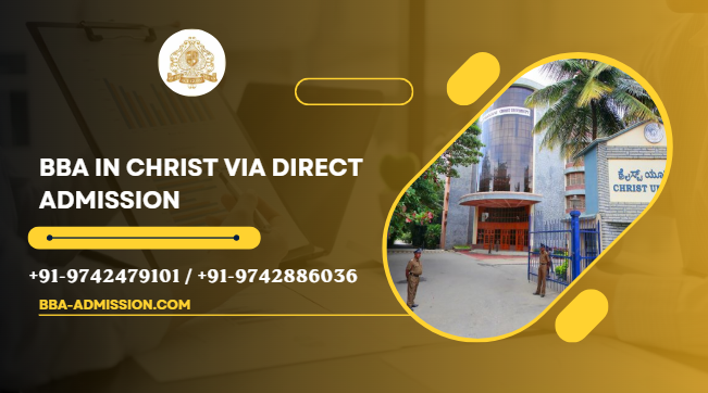 Confirm BBA Admission in CHRIST via Management Quota.